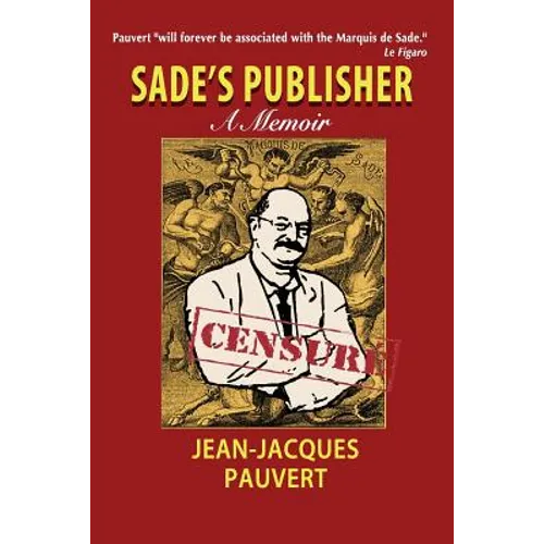 Sade's Publisher: A Memoir - Paperback