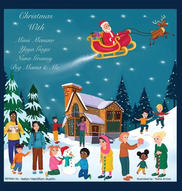 Christmas with Mimi Memaw Yaya Gaga Nana Granny Big Mama and Me - Hardcover