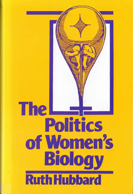The Politics of Women's Biology - Paperback