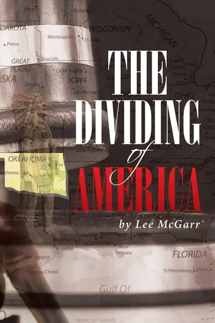 The Dividing of America - Paperback