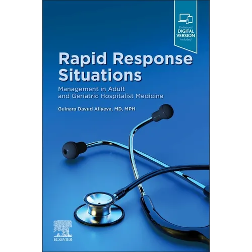 Rapid Response Situations: Management in Adult and Geriatric Hospitalist Medicine - Paperback