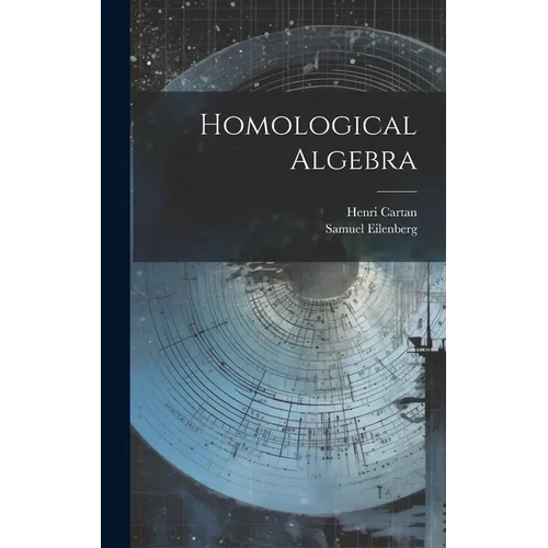 Homological Algebra - Hardcover
