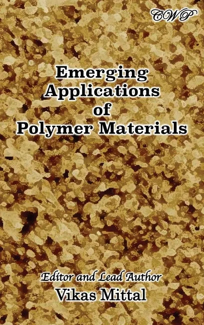 Emerging Applications of Polymer Materials - Hardcover