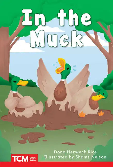In the Muck: Prek/K: Book 13 - Paperback