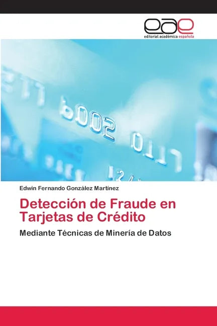 Detección de Fraude en Tarjetas de Crédito - Paperback