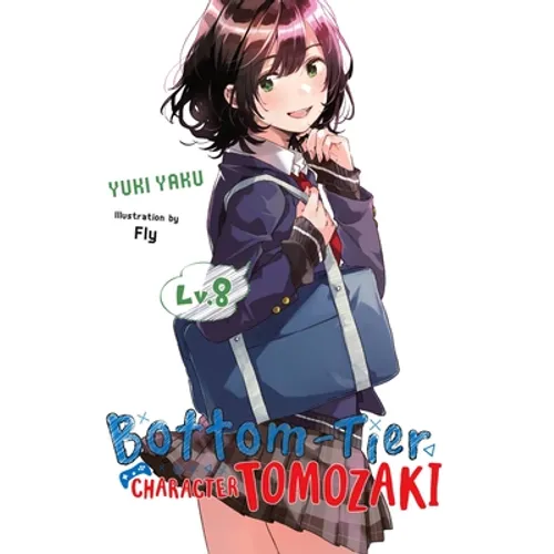 Bottom-Tier Character Tomozaki, Vol. 8 (Light Novel): Volume 8 - Paperback