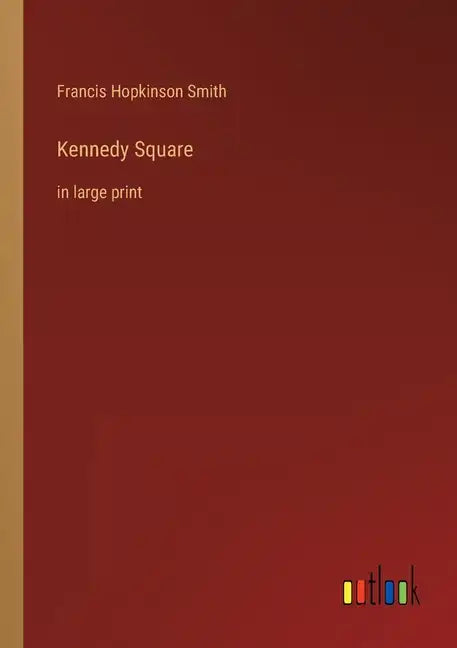 Kennedy Square: in large print - Paperback
