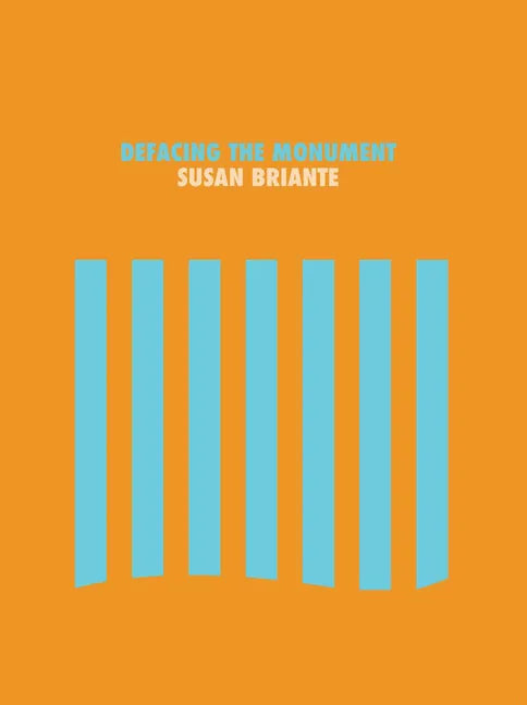 Defacing the Monument - Paperback