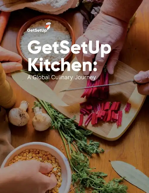GetSetUp Kitchen: A Global Culinary Journey - Paperback
