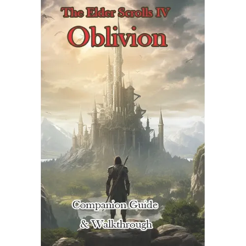 The Elder Scrolls IV Oblivion Companion Guide & Walkthrough - Paperback