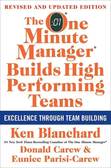 The One Minute Manager Builds High Performing Teams: New and Revised Edition - Hardcover