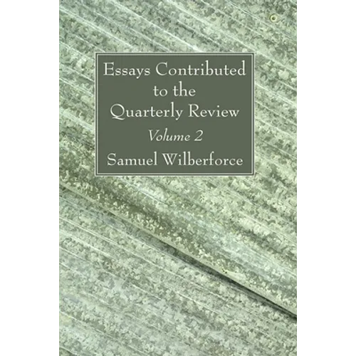 Essays Contributed to the Quarterly Review, Volume 2 - Paperback