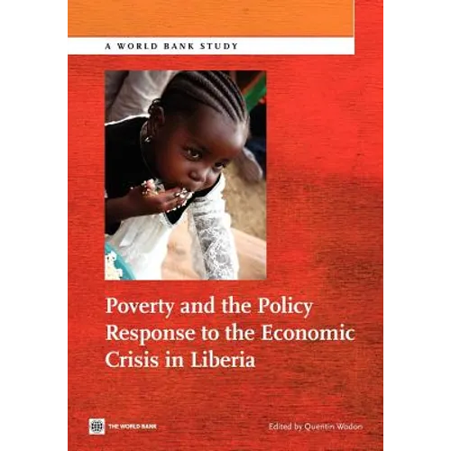 Poverty and the Policy Response to the Economic Crisis in Liberia - Paperback