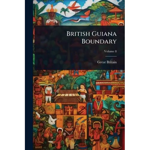 British Guiana Boundary - Paperback