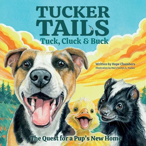 Tuck, Cluck & Buck: The Quest for a Pup's New Home - Paperback
