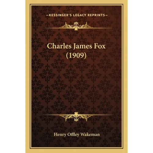 Charles James Fox (1909) - Paperback