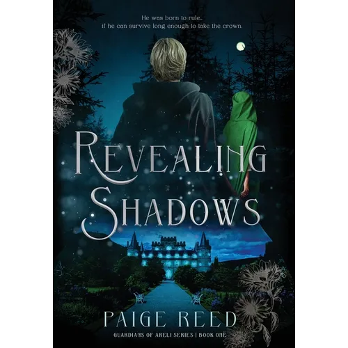 Revealing Shadows: Guardians of Areli, Book 1 - Hardcover