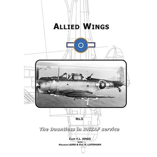 The Dauntless in RNZAF service - Paperback