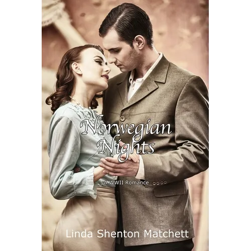 Norwegian Nights: A Christian World War II Romance - Paperback
