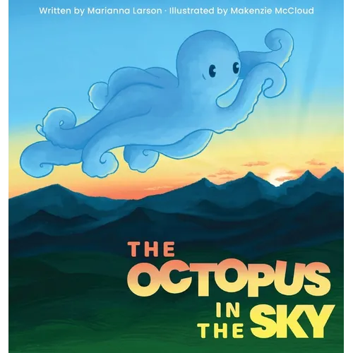 The Octopus in the Sky - Hardcover