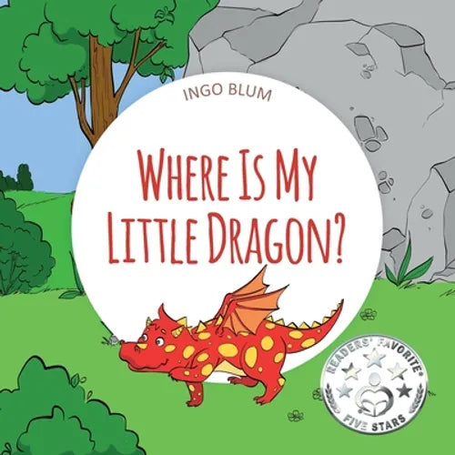 Where Is My Little Dragon?: A Funny Seek-And-Find Book - Paperback