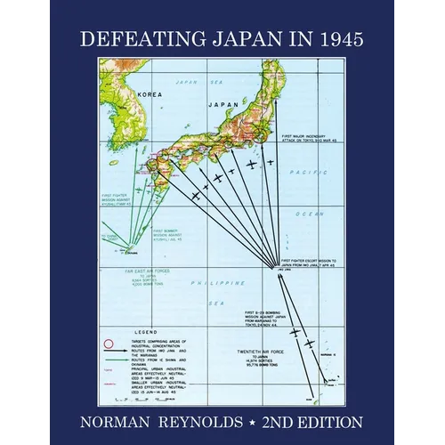 Defeating Japan in 1945 - Paperback