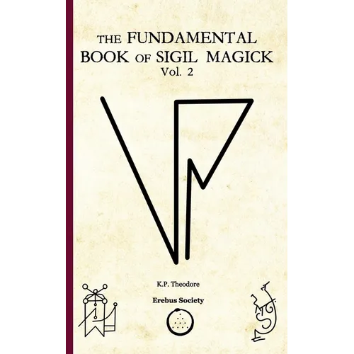 The Fundamental Book of Sigil Magick Vol.2 - Paperback
