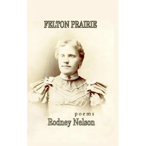 Felton Prairie - Paperback