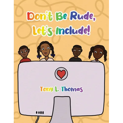 Don't Be Rude, Let's Include! - Paperback