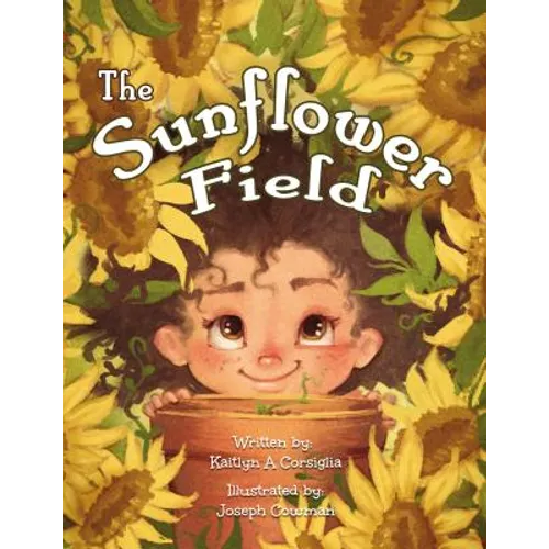 The Sunflower Field - Hardcover