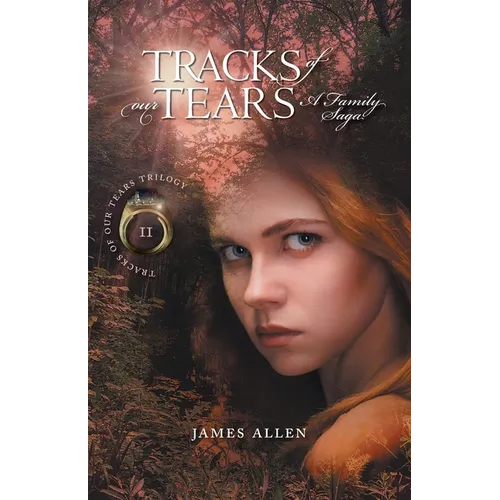 Tracks Of Our Tears: A Family Saga - Paperback