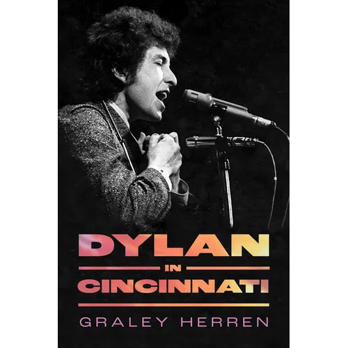 Dylan in Cincinnati - Hardcover