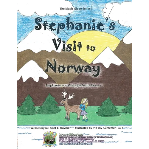 Stephanie's Visit to Norway: The Magic Globe Series - Paperback