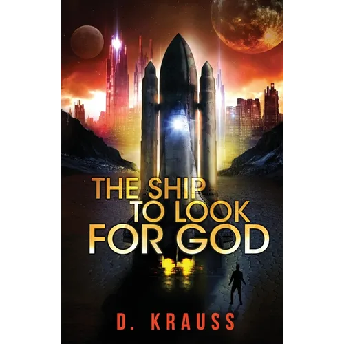 The Ship to Look for God - Paperback