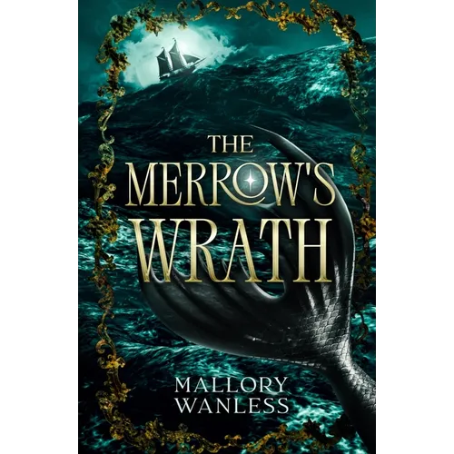 The Merrow's Wrath: A spicy second-chance pirate romantasy - Paperback