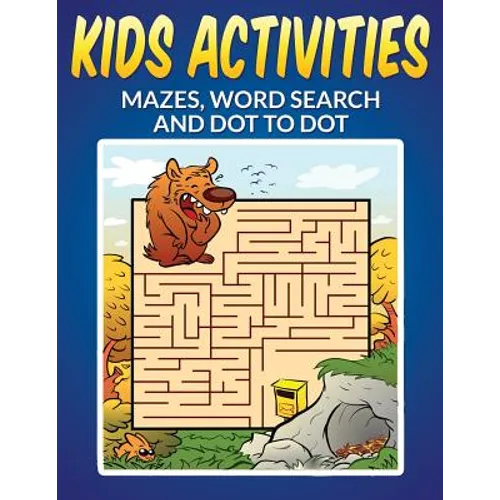 Kids Activities - Mazes, Word Search and Dot to Dot - Paperback