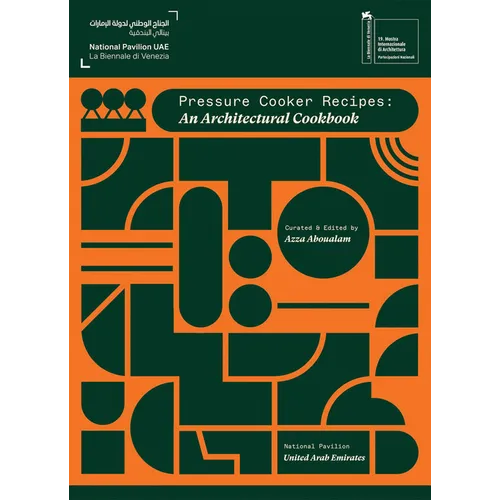 Pressure Cooker Recipes: An Architectural Cookbook - Paperback