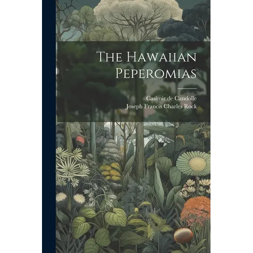 The Hawaiian Peperomias - Paperback