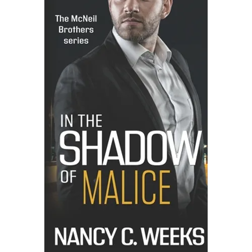 In the Shadow of Malice Book 3: Shadows and Light - Paperback