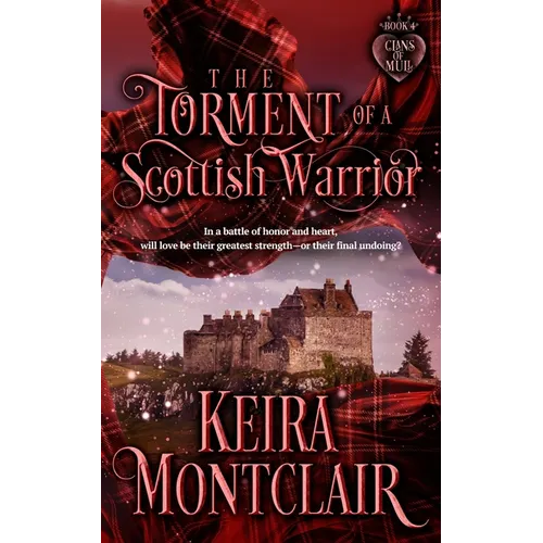 The Torment of a Scottish Warrior - Paperback