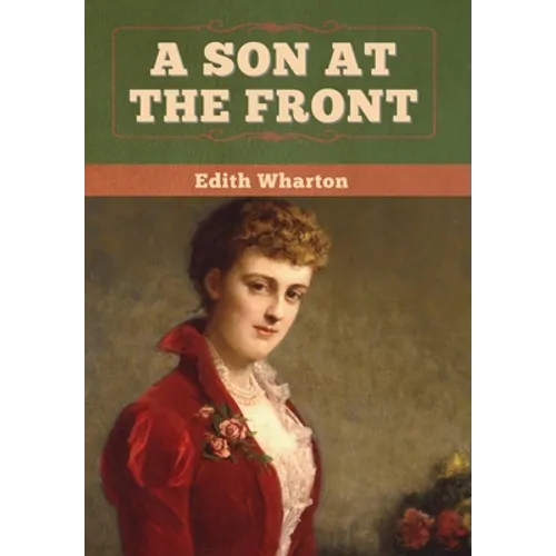 A Son at the Front - Hardcover