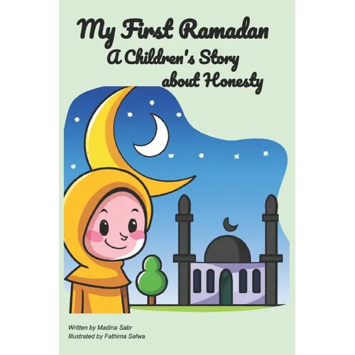 My First Ramadan: A Children's Story about Honesty - Paperback