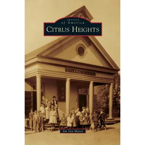 Citrus Heights - Hardcover
