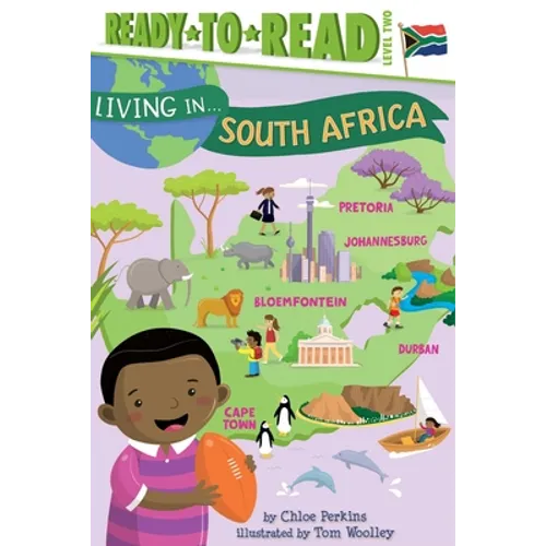 Living in . . . South Africa: Ready-To-Read Level 2 - Hardcover