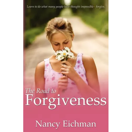 The Road to Forgiveness - Paperback