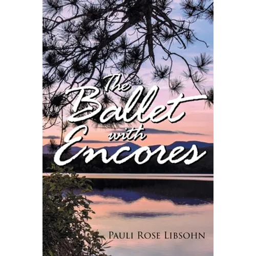 The Ballet with Encores - Paperback