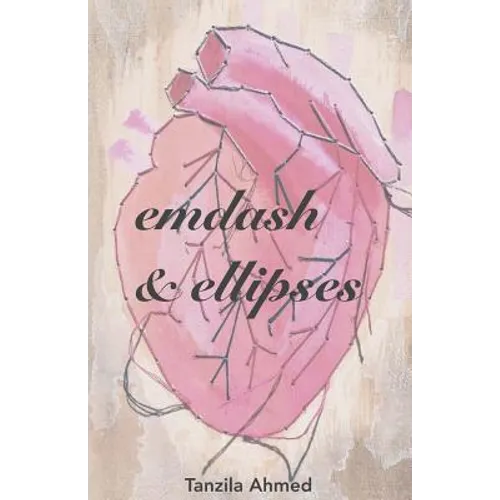 Emdash & Ellipses: A Chapbook - Paperback