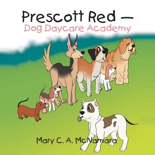 Prescott Red - Dog Daycare Academy - Paperback
