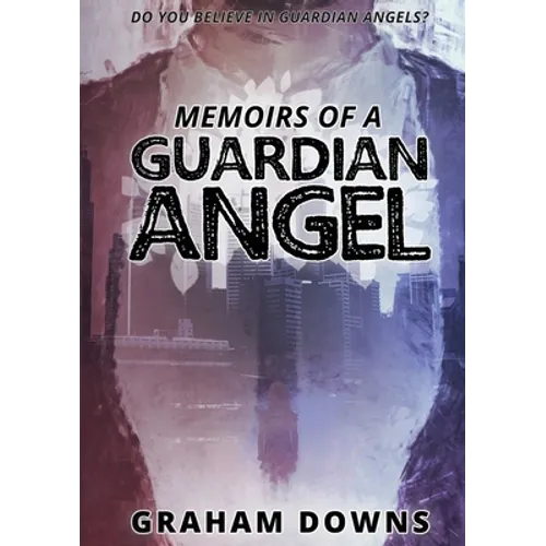 Memoirs of a Guardian Angel - Paperback