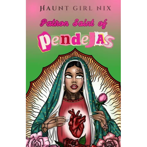 Patron Saint of Pendejas - Paperback